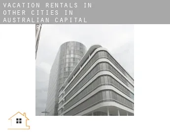 Vacation rentals in  Other cities in Australian Capital Territory
