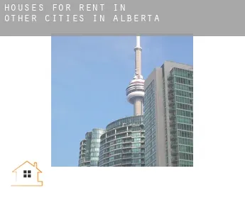 Houses for rent in  Other cities in Alberta
