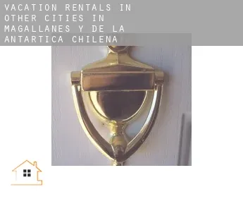 Vacation rentals in  Other cities in Magallanes y de la Antartica Chilena