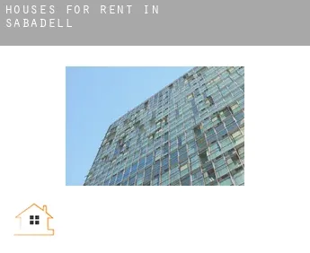 Houses for rent in  Sabadell