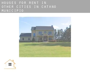 Houses for rent in  Other cities in Catano Municipio