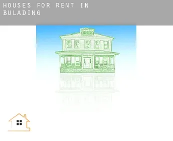 Houses for rent in  Bulading