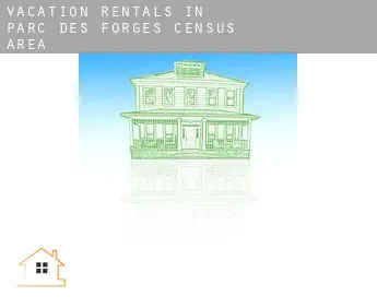Vacation rentals in  Parc-des-Forges (census area)