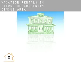 Vacation rentals in  Pierre-De Coubertin (census area)