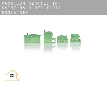 Vacation rentals in  Saint-Malo-des-Trois-Fontaines