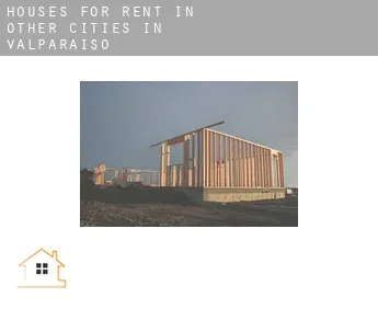Houses for rent in  Other cities in Valparaiso