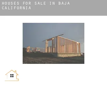 Houses for sale in  Baja California