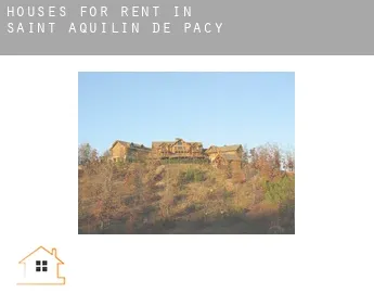 Houses for rent in  Saint-Aquilin-de-Pacy