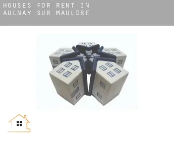 Houses for rent in  Aulnay-sur-Mauldre