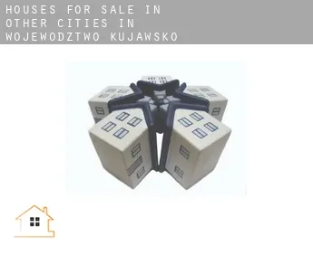 Houses for sale in  Other cities in Wojewodztwo Kujawsko-Pomorskie