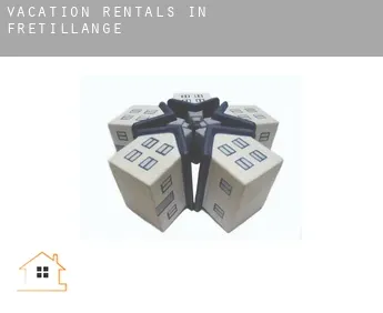 Vacation rentals in  Frétillange