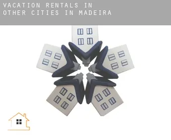 Vacation rentals in  Other cities in Madeira