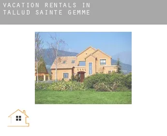 Vacation rentals in  Tallud-Sainte-Gemme
