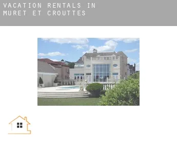 Vacation rentals in  Muret-et-Crouttes