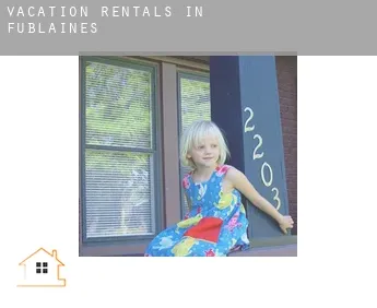 Vacation rentals in  Fublaines