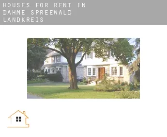 Houses for rent in  Dahme-Spreewald Landkreis