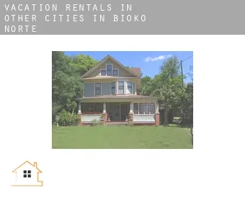 Vacation rentals in  Other cities in Bioko Norte