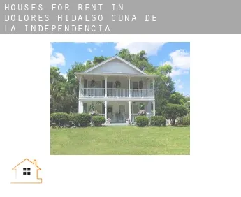 Houses for rent in  Dolores Hidalgo Cuna de la Independencia Nacional