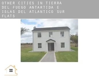 Other cities in Tierra del Fuego, Antartida e Islas del Atlantico Sur  flats
