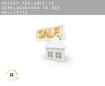 Houses for sale in  Geroldshausen in der Hallertau
