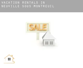 Vacation rentals in  Neuville-sous-Montreuil