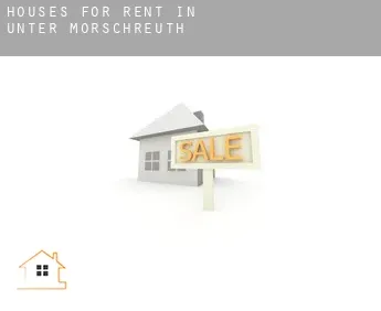 Houses for rent in  Unter-Morschreuth