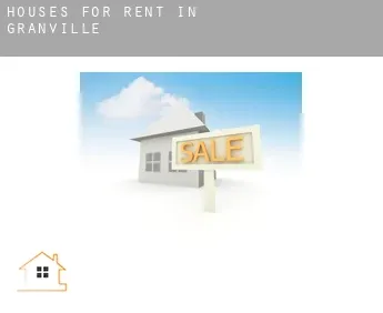 Houses for rent in Granville