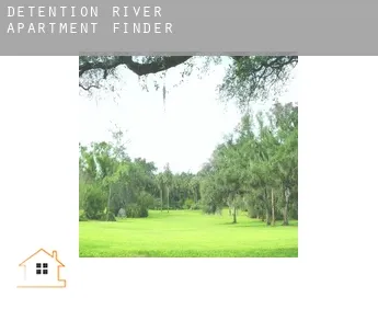 Detention River  apartment finder