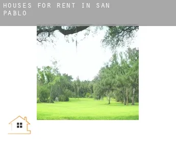 Houses for rent in  San Pablo