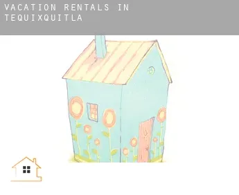 Vacation rentals in  Tequixquitla