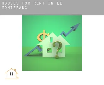 Houses for rent in  Le Montfranc