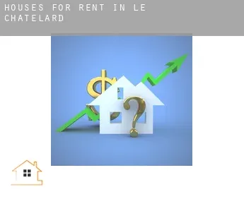 Houses for rent in  Le Châtelard