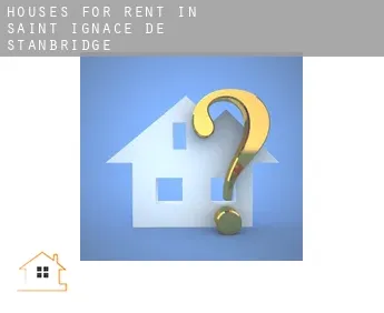Houses for rent in  Saint-Ignace-de-Stanbridge