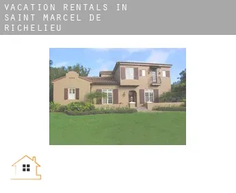 Vacation rentals in  Saint-Marcel-de-Richelieu