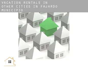 Vacation rentals in  Other cities in Fajardo Municipio