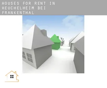 Houses for rent in  Heuchelheim bei Frankenthal