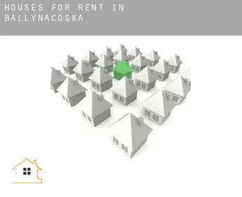 Houses for rent in  Ballynacoska