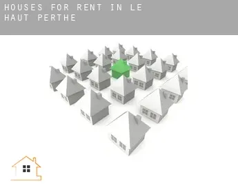 Houses for rent in  Le Haut Perthe