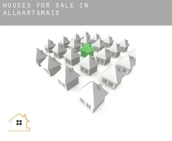 Houses for sale in  Allhartsmais