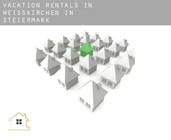 Vacation rentals in  Weißkirchen in Steiermark