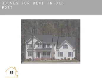 Houses for rent in  Old Post