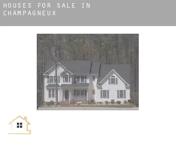 Houses for sale in  Champagneux