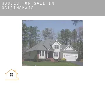 Houses for sale in  Ogleinsmais