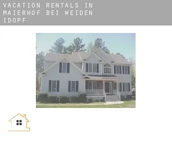 Vacation rentals in  Maierhof bei Weiden i.d.OPf.