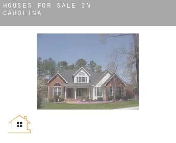 Houses for sale in  Carolina