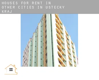 Houses for rent in  Other cities in Ustecky kraj